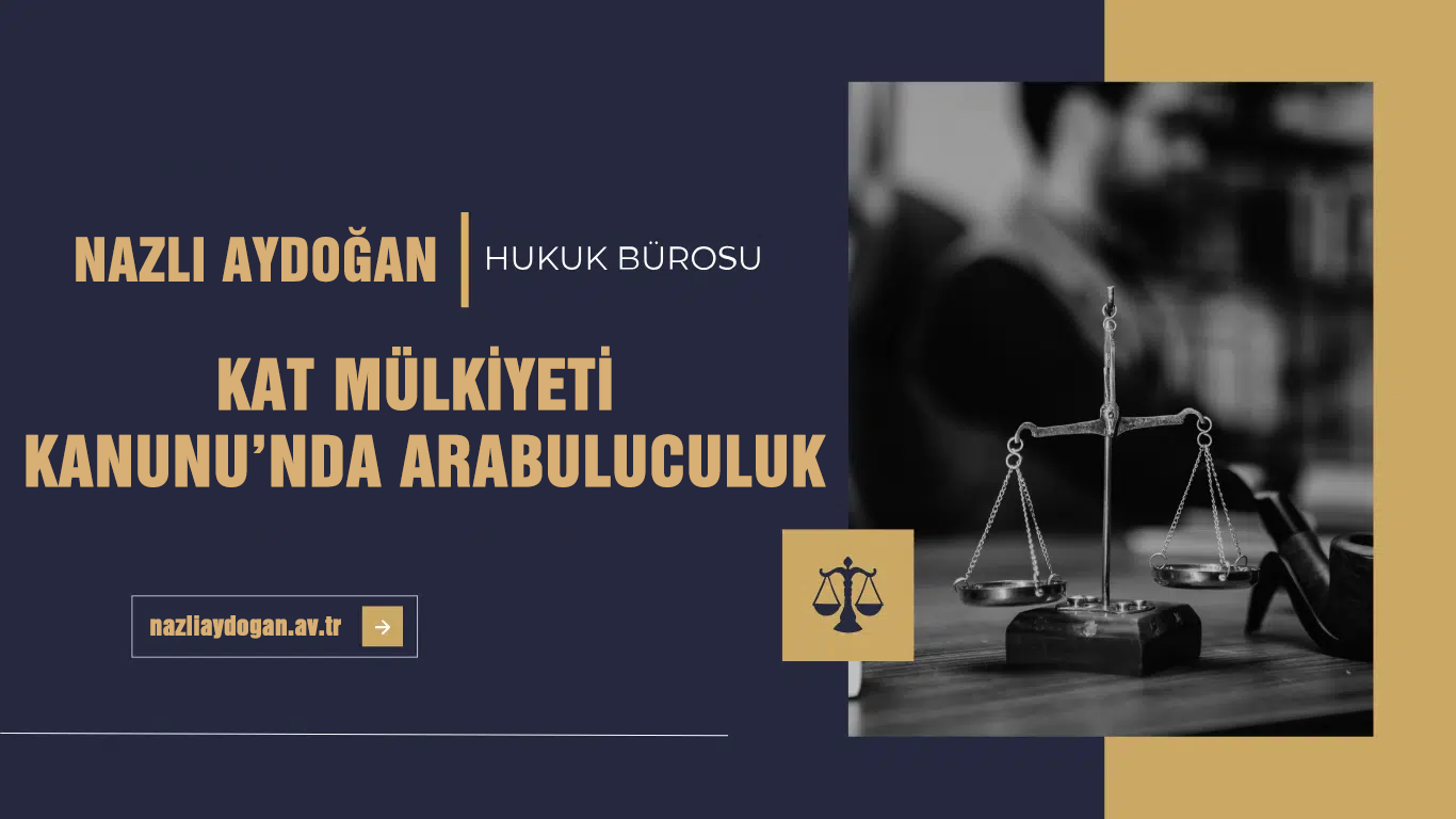 Kat Mülkiyeti Kanununda Arabuluculuk