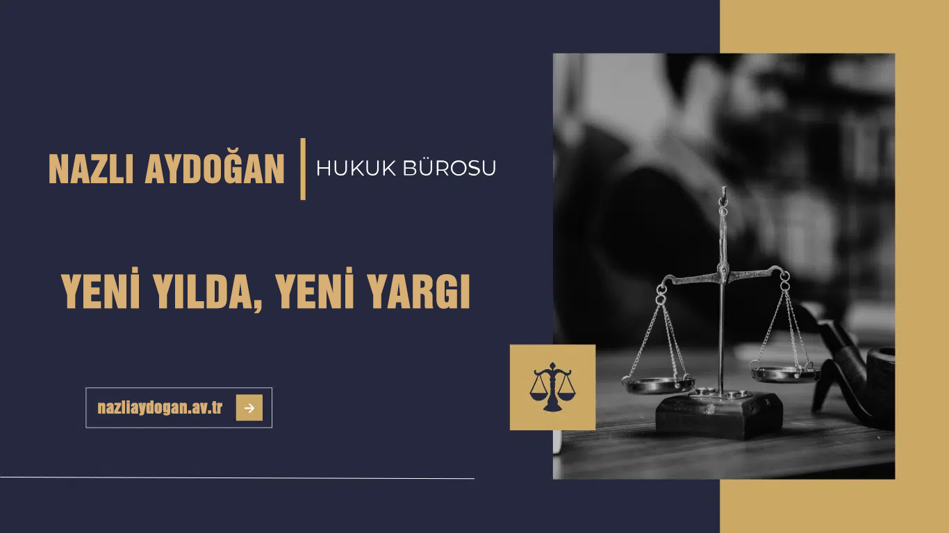 Yeni Yılda, Yeni Yargı